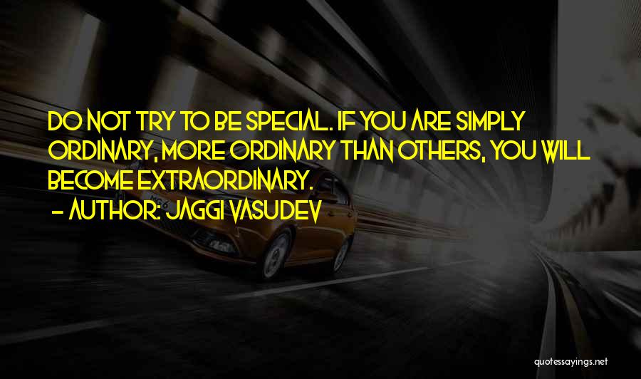 Simply Be You Quotes By Jaggi Vasudev