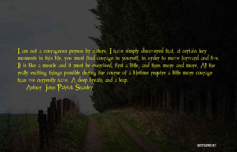 Simply Be You Quotes By John Patrick Shanley