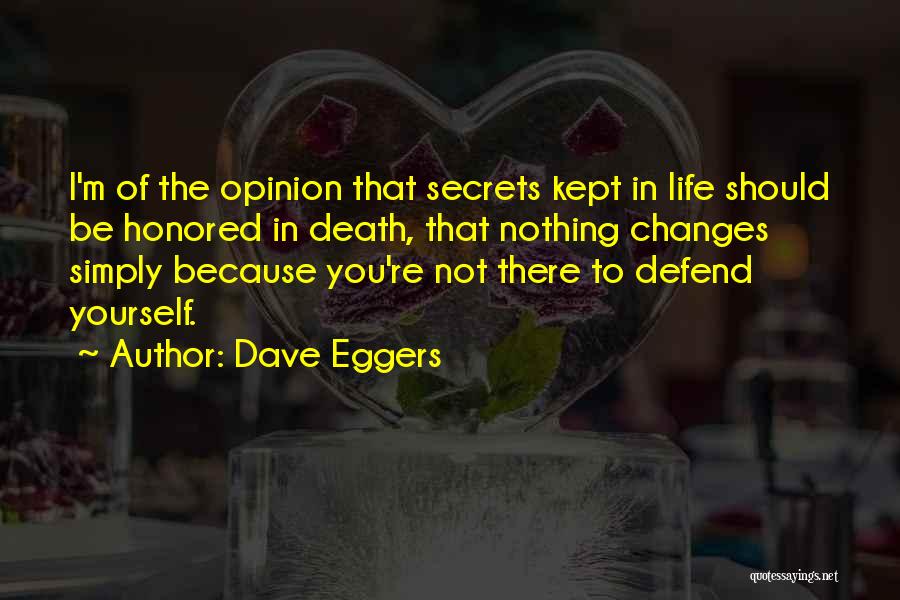 Simply Be Yourself Quotes By Dave Eggers