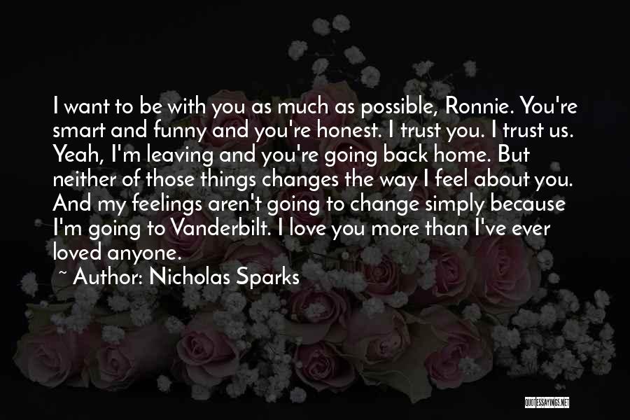 Simply Because I Love You Quotes By Nicholas Sparks