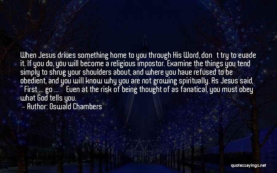 Simply Being You Quotes By Oswald Chambers