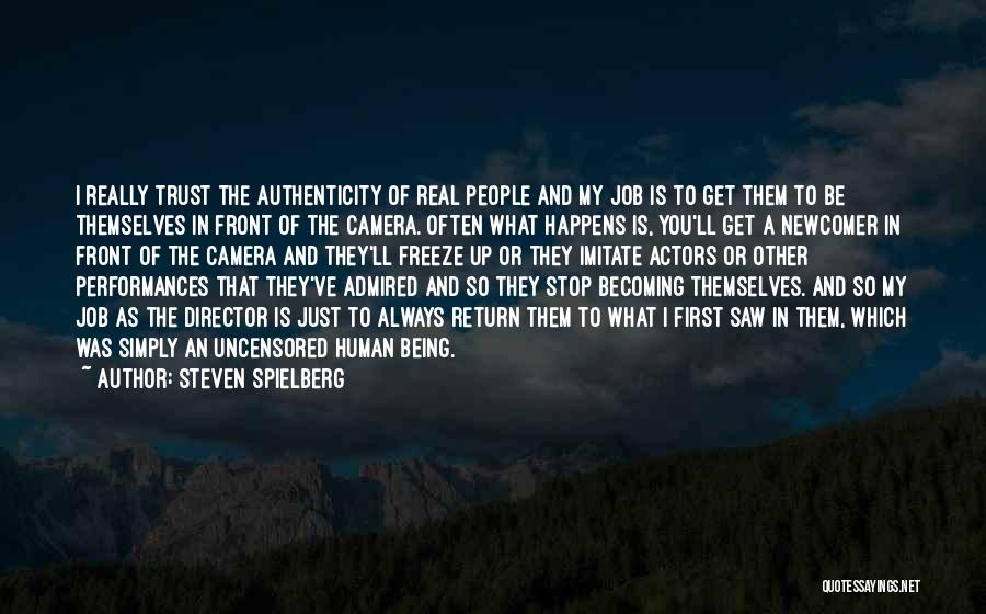 Simply Being You Quotes By Steven Spielberg