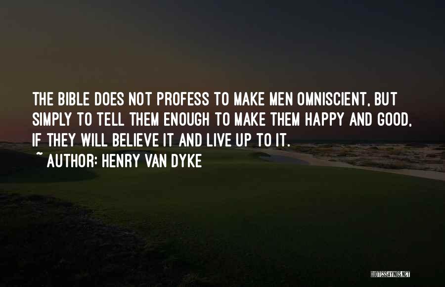 Simply Happy Quotes By Henry Van Dyke