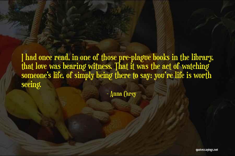 Simply Love Quotes By Anna Carey Simply Love Quotes By Anna Carey
