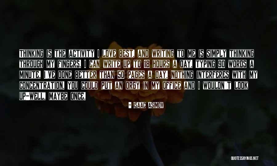 Simply Love Quotes By Isaac Asimov Simply Love Quotes By Isaac Asimov
