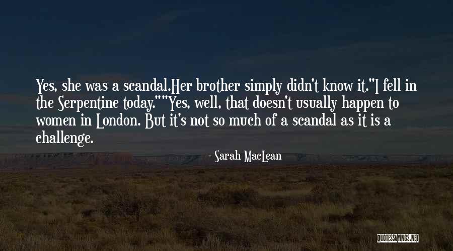 Simply Love Quotes By Sarah MacLean Simply Love Quotes By Sarah MacLean