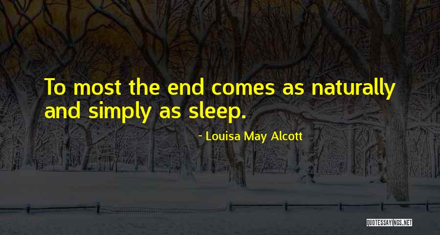 Simply Naturally Quotes By Louisa May Alcott Simply Naturally Quotes By Louisa May Alcott