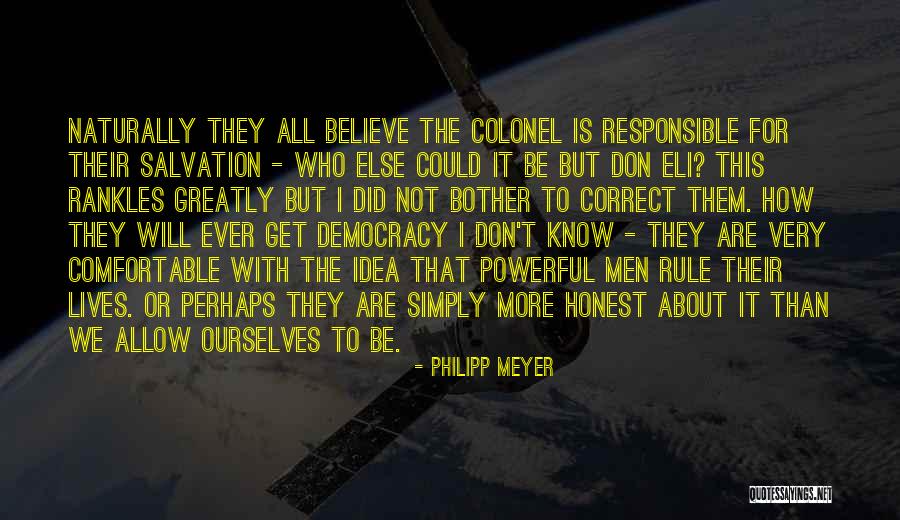Simply Naturally Quotes By Philipp Meyer Simply Naturally Quotes By Philipp Meyer