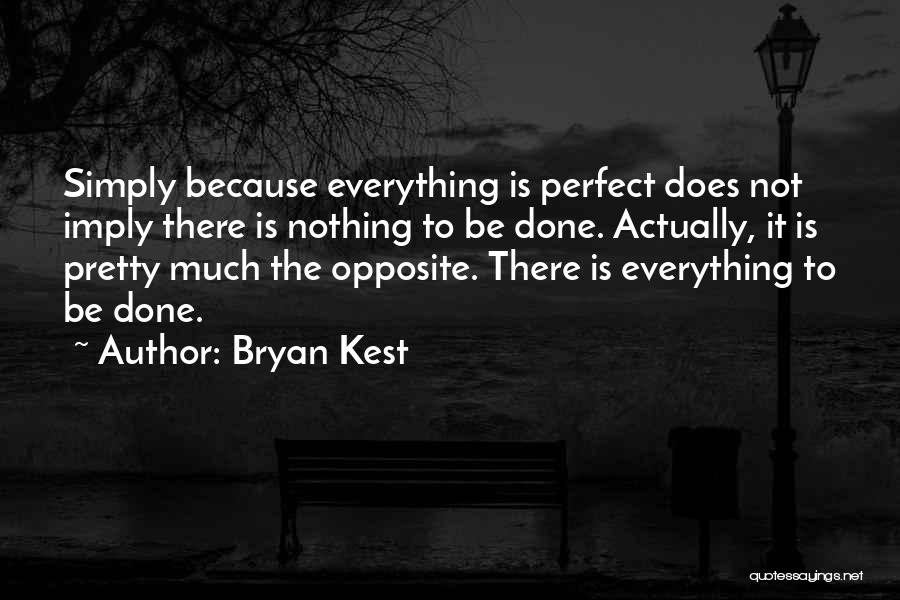 Simply Pretty Me Quotes By Bryan Kest