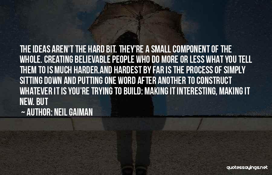 Simply Sitting Quotes By Neil Gaiman