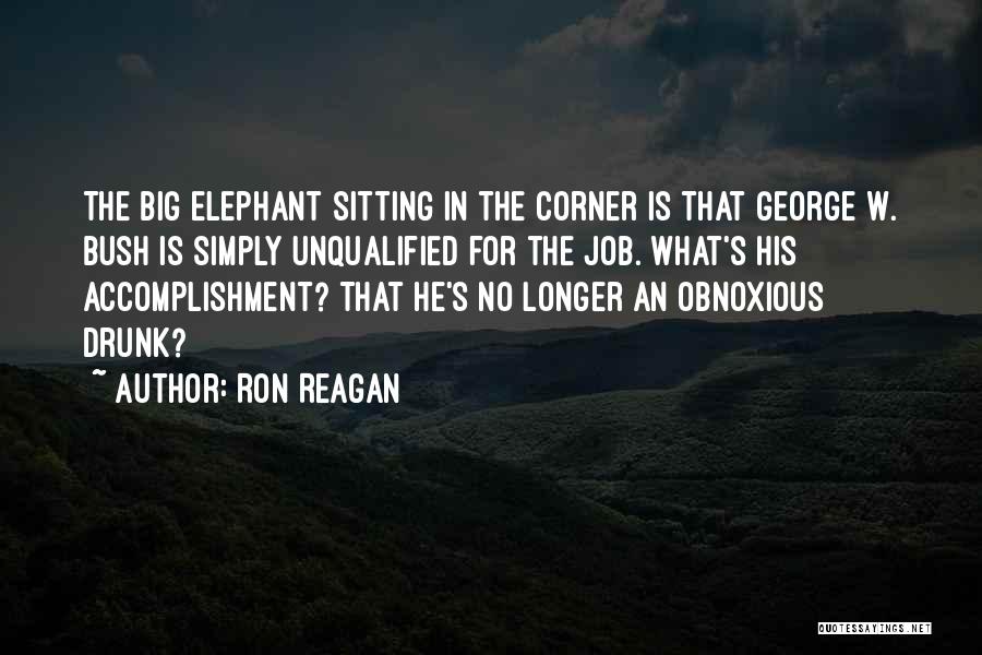 Simply Sitting Quotes By Ron Reagan