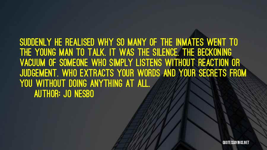 Simply The Best Man Quotes By Jo Nesbo