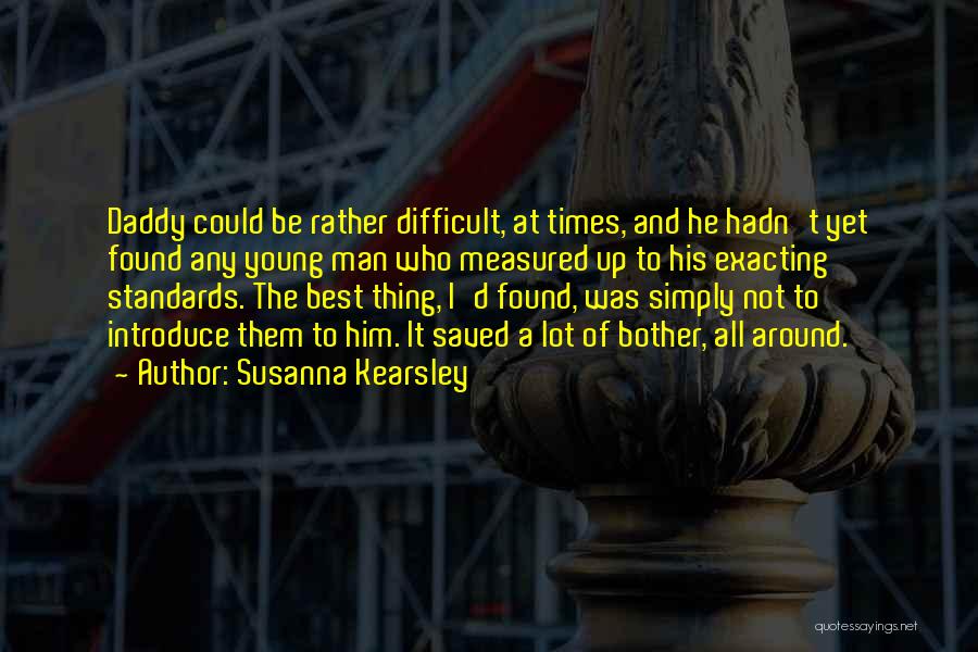 Simply The Best Man Quotes By Susanna Kearsley