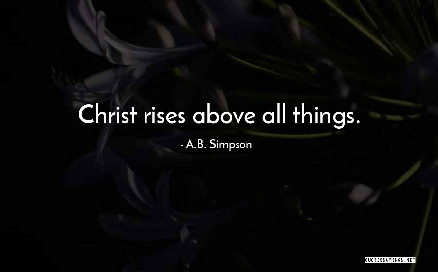 Simpson Quotes By A.B. Simpson Simpson Quotes By A.B. Simpson