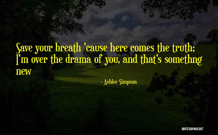 Simpson Quotes By Ashlee Simpson