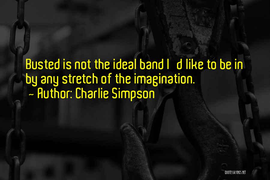 Simpson Quotes By Charlie Simpson