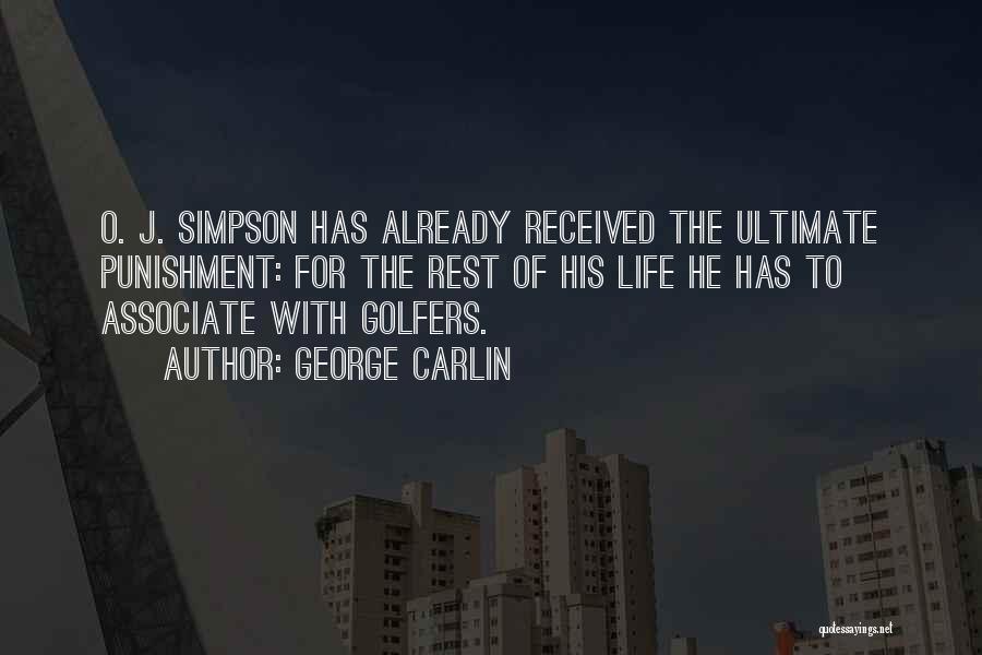 Simpson Quotes By George Carlin