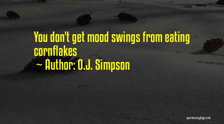 Simpson Quotes By O.J. Simpson