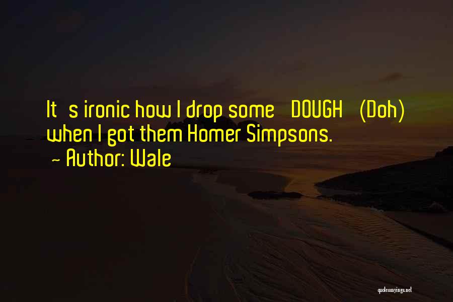 Simpsons Mr X Quotes By Wale