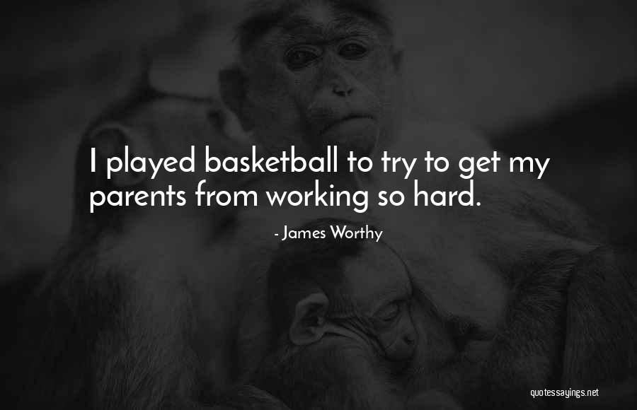 Simptomi Raka Quotes By James Worthy Simptomi Raka Quotes By James Worthy