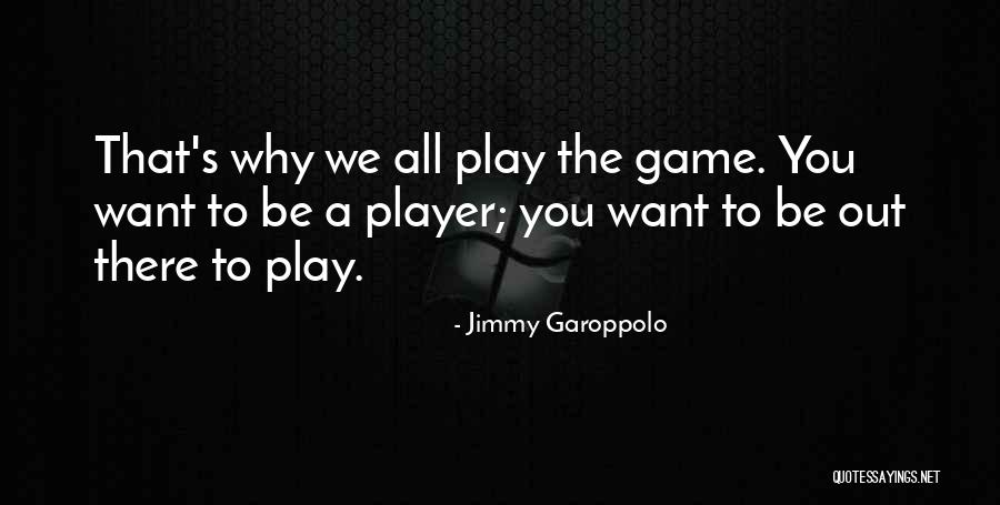 Simrin Carlson Quotes By Jimmy Garoppolo Simrin Carlson Quotes By Jimmy Garoppolo