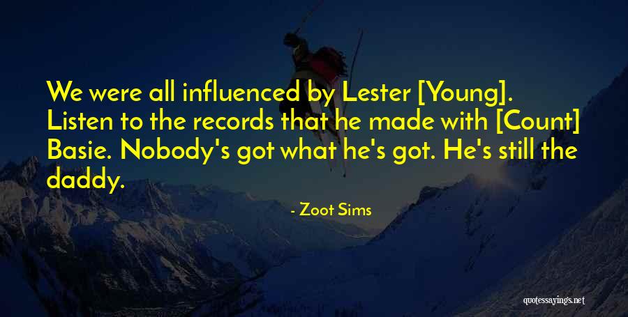 Sims 2 Quotes By Zoot Sims Sims 2 Quotes By Zoot Sims