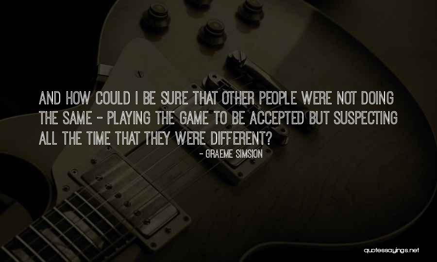 Simsion Quotes By Graeme Simsion Simsion Quotes By Graeme Simsion
