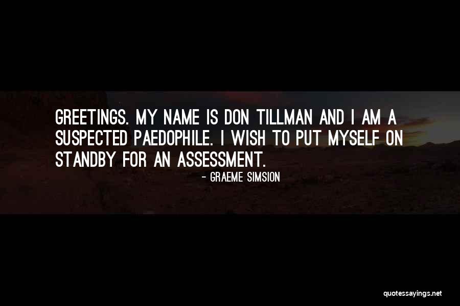 Simsion Quotes By Graeme Simsion Simsion Quotes By Graeme Simsion