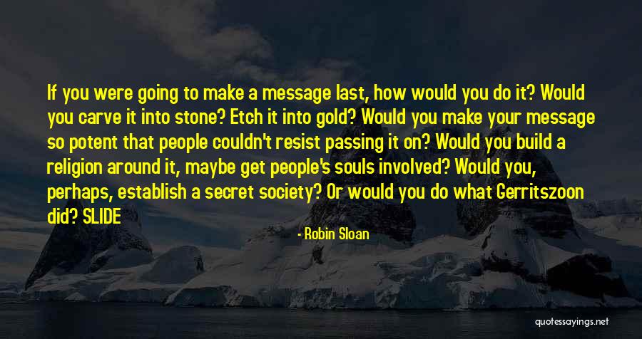 Simson Motorcycle Quotes By Robin Sloan Simson Motorcycle Quotes By Robin Sloan