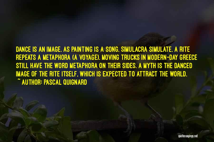 Simulacra Quotes By Pascal Quignard