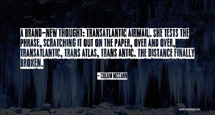 Simulacres Quotes By Colum McCann Simulacres Quotes By Colum McCann