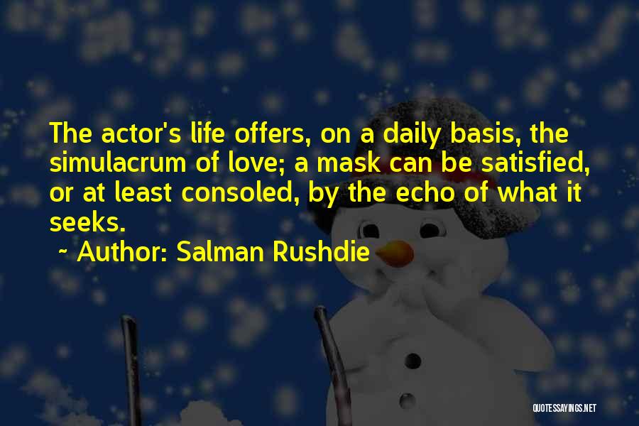 Simulacrum Quotes By Salman Rushdie