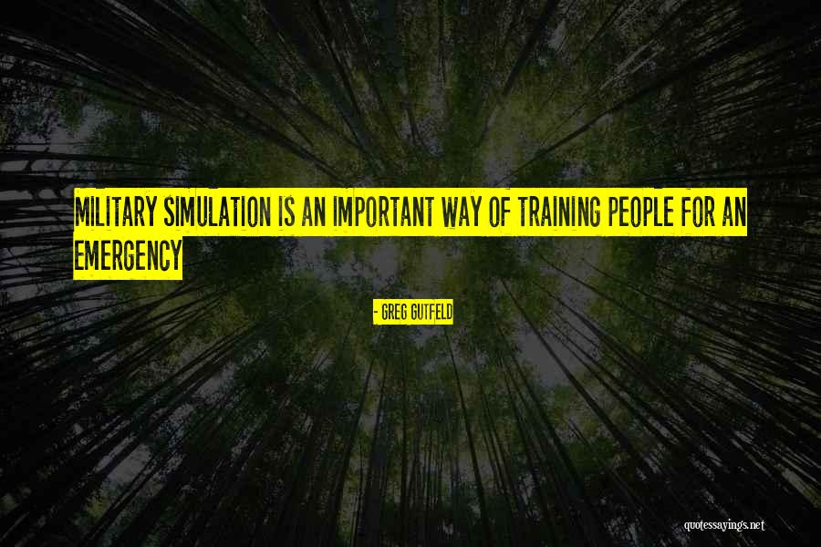 Simulation Quotes By Greg Gutfeld Simulation Quotes By Greg Gutfeld