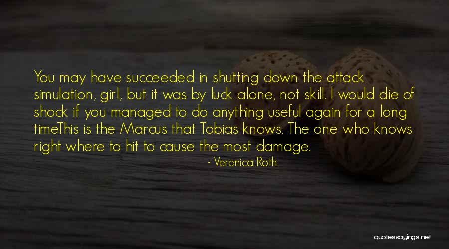Simulation Quotes By Veronica Roth Simulation Quotes By Veronica Roth