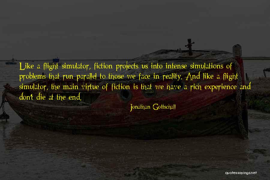Simulations Plus Quotes By Jonathan Gottschall Simulations Plus Quotes By Jonathan Gottschall