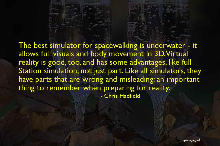 Simulator 2 Quotes By Chris Hadfield Simulator 2 Quotes By Chris Hadfield
