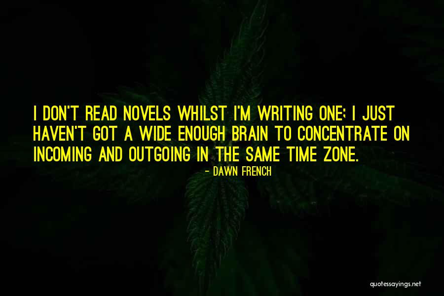 Simultaneamente En Quotes By Dawn French Simultaneamente En Quotes By Dawn French