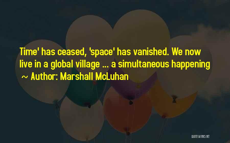 Simultaneous Quotes By Marshall McLuhan