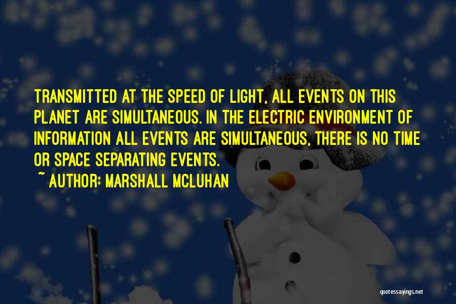 Simultaneous Quotes By Marshall McLuhan