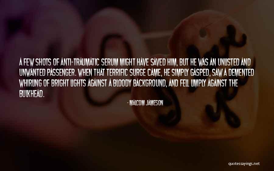 Simurilian Quotes By Malcom Jameson Simurilian Quotes By Malcom Jameson