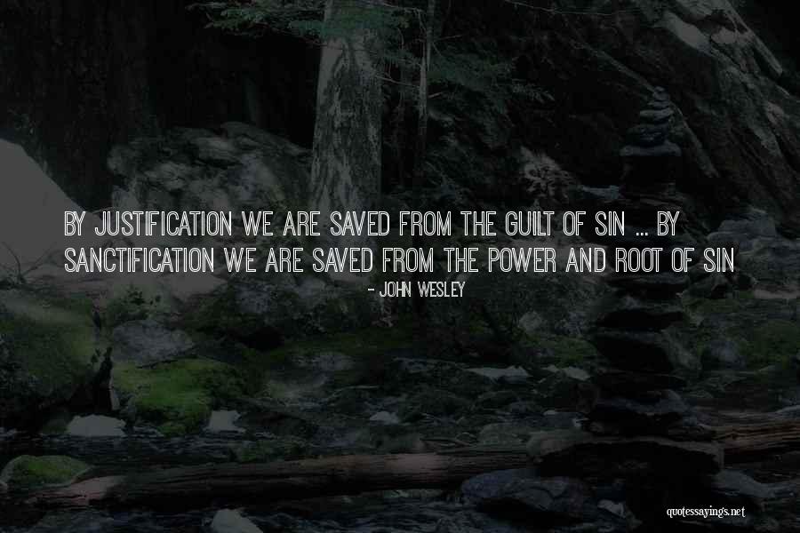 Sin And Guilt Quotes By John Wesley Sin And Guilt Quotes By John Wesley