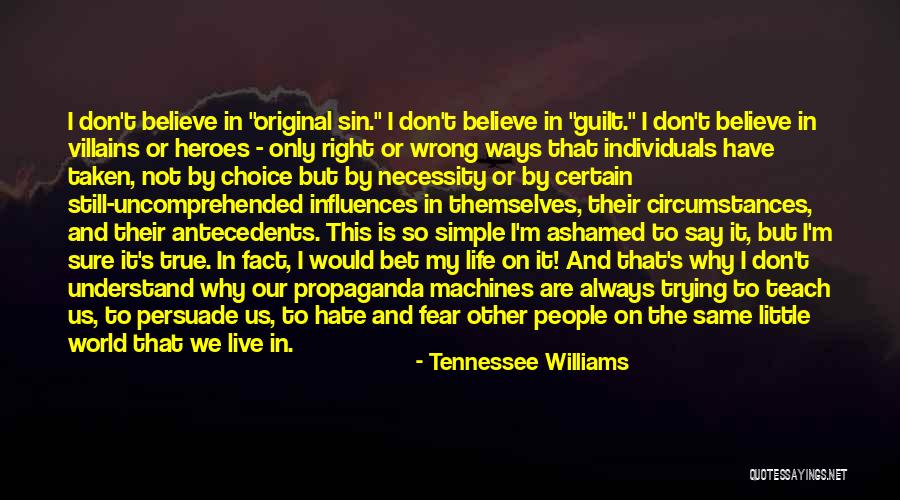 Sin And Guilt Quotes By Tennessee Williams Sin And Guilt Quotes By Tennessee Williams