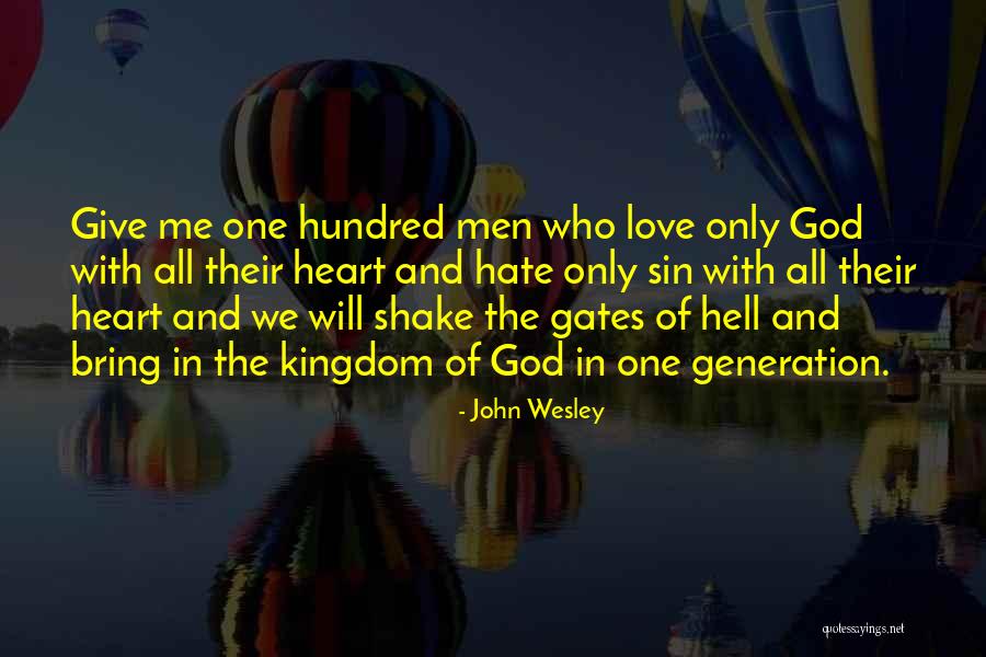 Sin And Love Quotes By John Wesley Sin And Love Quotes By John Wesley