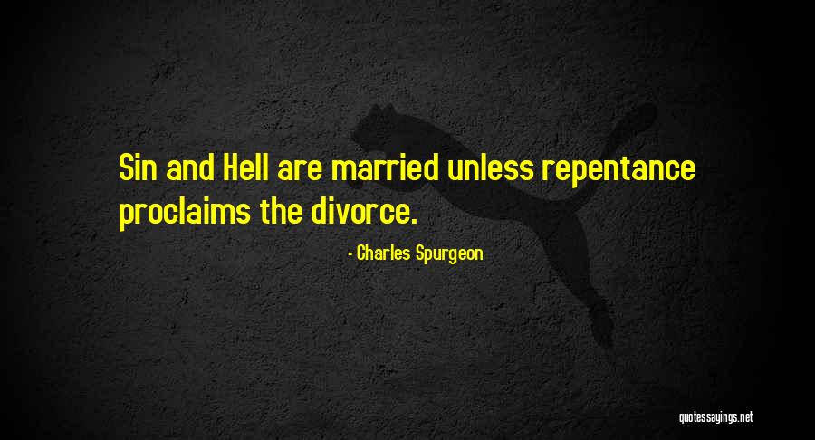 Sin And Repentance Quotes By Charles Spurgeon