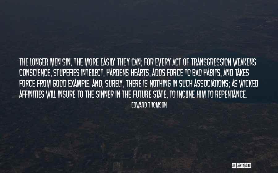Sin And Repentance Quotes By Edward Thomson Sin And Repentance Quotes By Edward Thomson