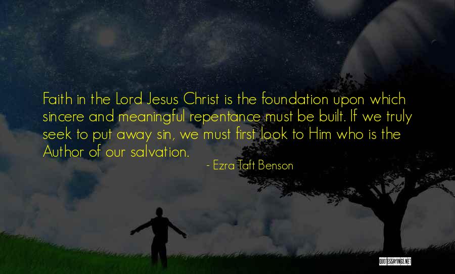 Sin And Repentance Quotes By Ezra Taft Benson