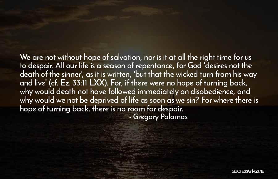 Sin And Repentance Quotes By Gregory Palamas Sin And Repentance Quotes By Gregory Palamas