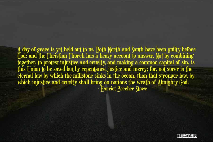 Sin And Repentance Quotes By Harriet Beecher Stowe