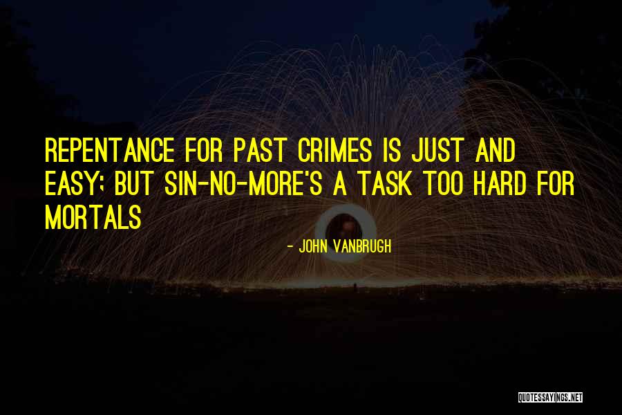 Sin And Repentance Quotes By John Vanbrugh