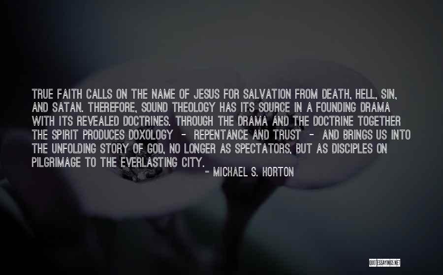 Sin And Repentance Quotes By Michael S. Horton Sin And Repentance Quotes By Michael S. Horton